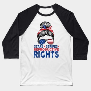 Messy Bun American Flag, Stars Stripes Reproductive Rights Baseball T-Shirt